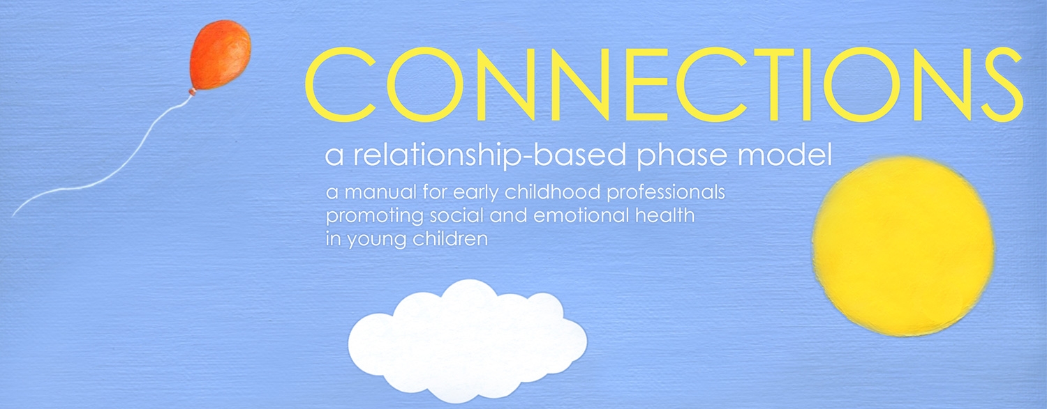 Connections: A Relationship-Based Phase Model